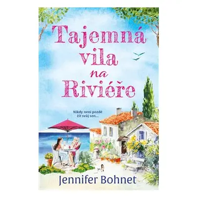 Tajemná vila na Riviéře - Jennifer Bohnet