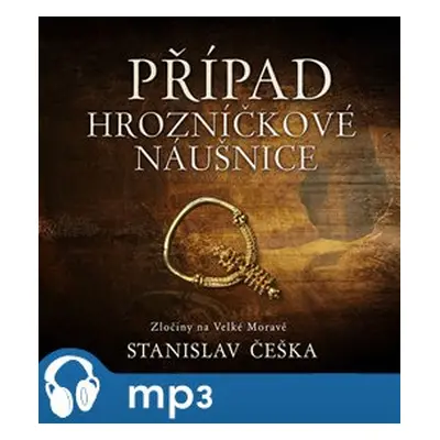 Případ hrozníčkové náušnice, mp3 - Stanislav Češka