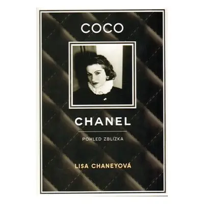 Coco Chanel - Lisa Chaneyová