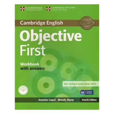 Objective First 4th Edition Workbook with answers with Audio CD - Anette Capel, Wendy Sharp