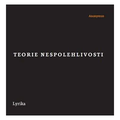 Teorie nespolehlivosti - Zdeněk Potužil