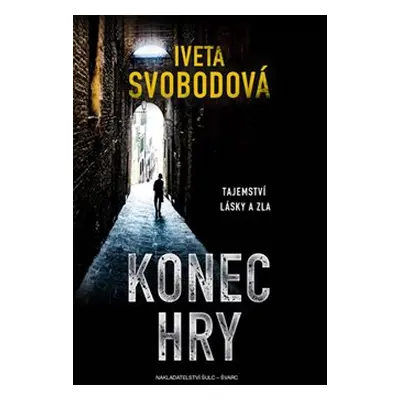 Konec hry - Iveta Svobodová