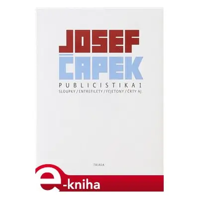 Publicistika 1 - Josef Čapek