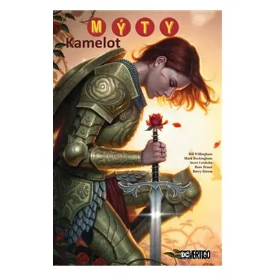 Mýty 20: Kamelot - Bill Willingham