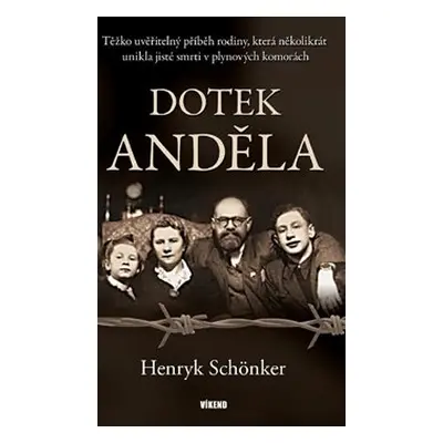 Dotek anděla - Henryk Schönker