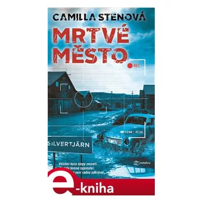 Mrtvé město - Camilla Sten