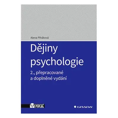 Dějiny psychologie - Alena Plháková