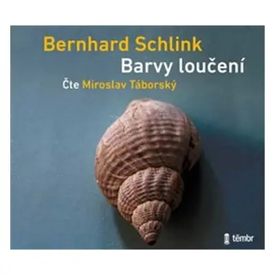 Barvy loučení - Bernhard Schlink