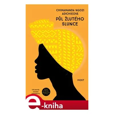 Půl žlutého slunce - Chimamanda Ngozi Adichieová