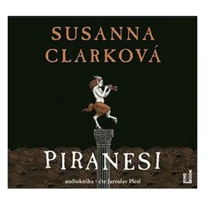 Piranesi - Susanna Clarková