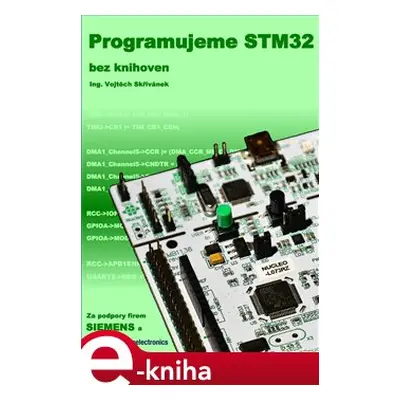 Programujeme STM32 - bez knihoven - Vojtěch Skřivánek