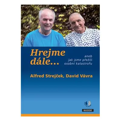 Hrejme dále… - Pavel Pafko, David Vávra, Alfred Strejček