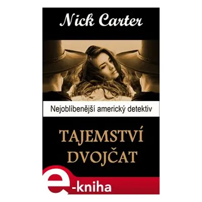 Tajemství dvojčat - Nick Carter