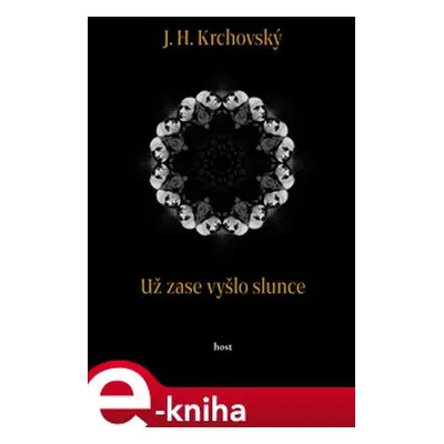 Už zase vyšlo slunce - J. H. Krchovský