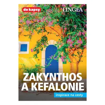 Zakynthos a Kefalonie - Inspirace na cesty