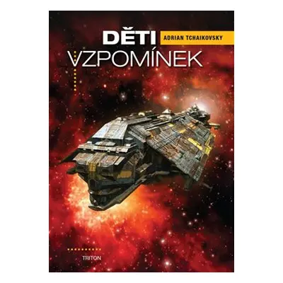 Děti vzpomínek - Adrian Tchaikovsky