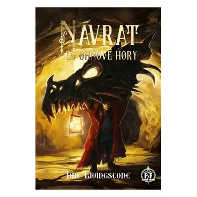 Návrat do Ohňové hory - Ian Livingstone