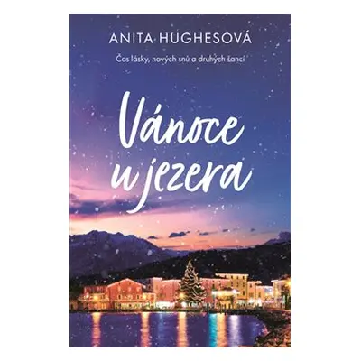 Vánoce u jezera - Anita Hughesová