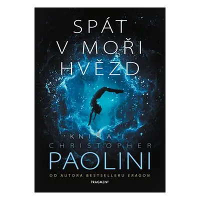 Spát v moři hvězd - Christopher Paolini