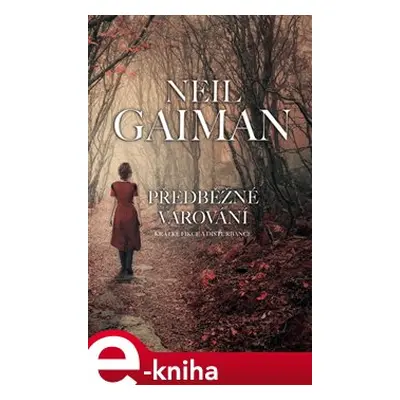 Předběžné varování - Neil Gaiman