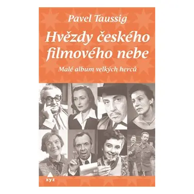 Hvězdy českého filmového nebe - Pavel Taussig