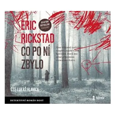 Co po ní zbylo - Eric Rickstad