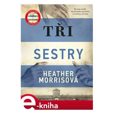 Tři sestry - Heather Morrisová