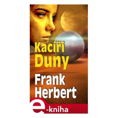 Kacíři Duny - Frank Herbert