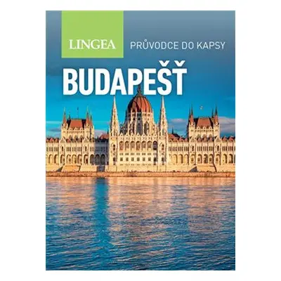 Budapešť - Průvodce do kapsy