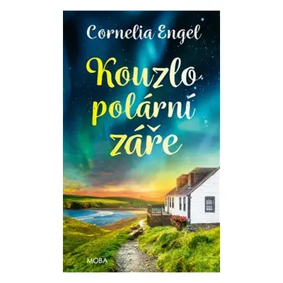 Kouzlo polární záře - Cornelia Engel