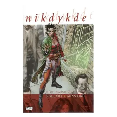 Nikdykde - Neil Gaiman, Mike Carey