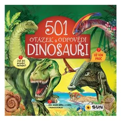 501 otázek a odpovědí - Dinosauři