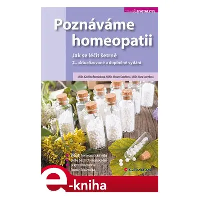 Poznáváme homeopatii - Kateřina Formánková, Miriam Kabelková, Ilona Ludvíková