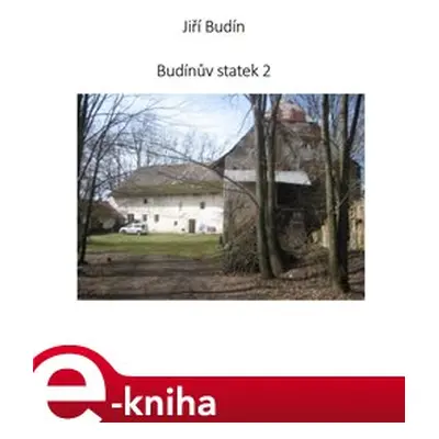 Budínův statek 2 - Jiří Budín