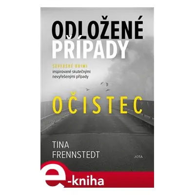 Odložené případy: Očistec - Tina Frennstedtová