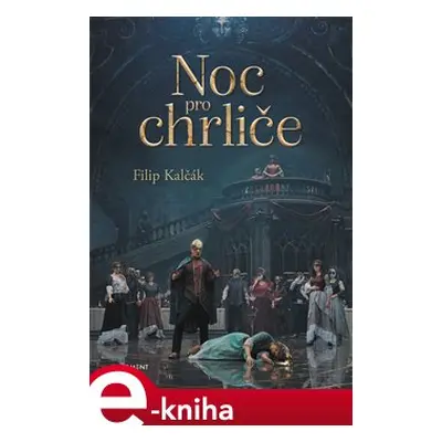 Noc pro chrliče - Filip Kalčák