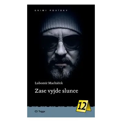 Zase vyjde slunce - Lubomír Macháček