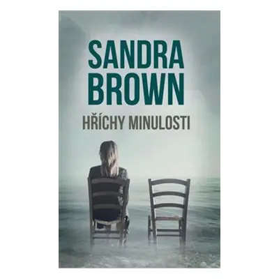 Hříchy minulosti - Sandra Brown