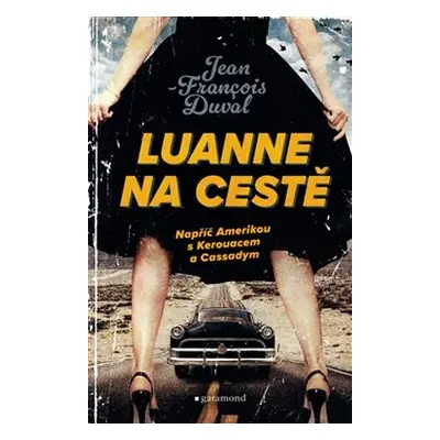 LuAnne na cestě - Jean-Francois Duval