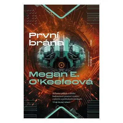 První brána - Megan E. O&apos;Keefeová