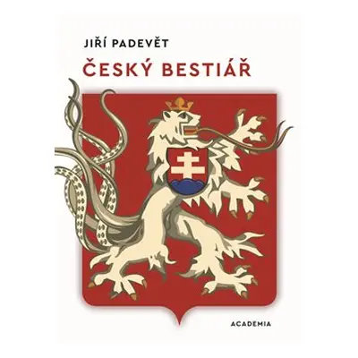 Český bestiář - Jiří Padevět