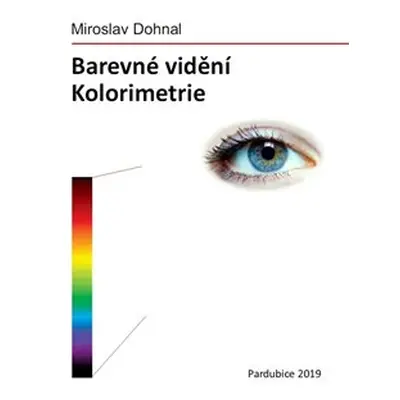 Barevné vidění - Miroslav Dohnal