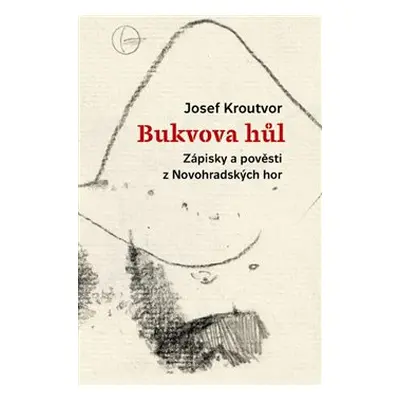 Bukvova hůl - Josef Kroutvor