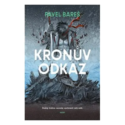 Kronův odkaz - Pavel Bareš