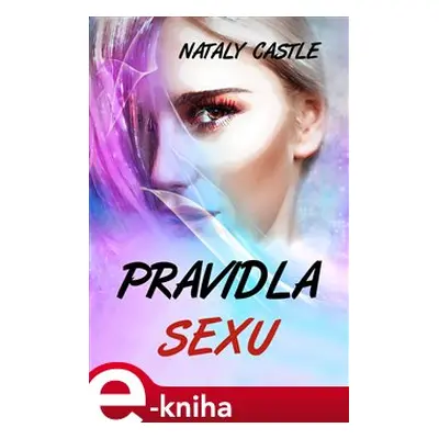 Pravidla sexu - Nataly Castle