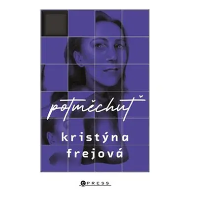 Potměchuť - Kristýna Frejová