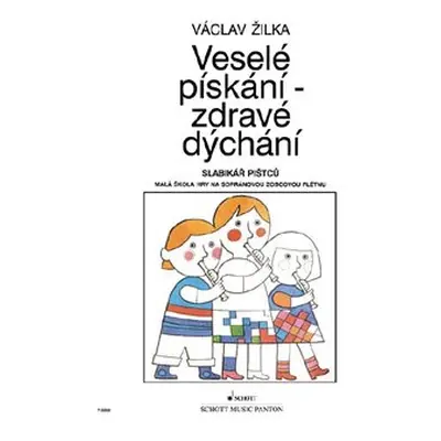 Veselé pískání - zdravé dýchání - Václav Žilka