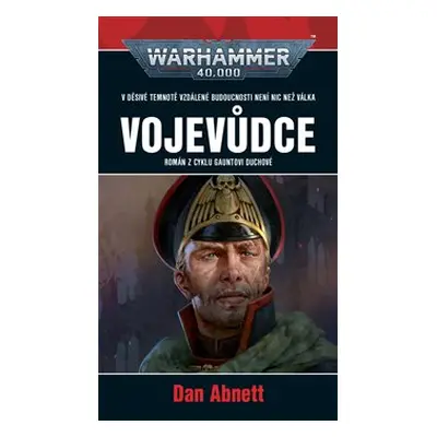 Vojevůdce - Dan Abnett