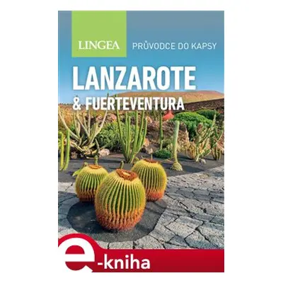 Lanzarote a Fuerteventura - Průvodce do kapsy - kolektiv autorů