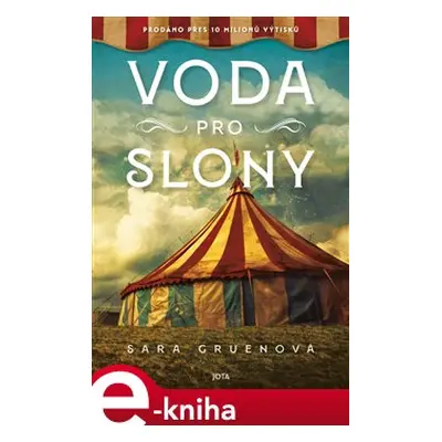 Voda pro slony - Sara Gruenová